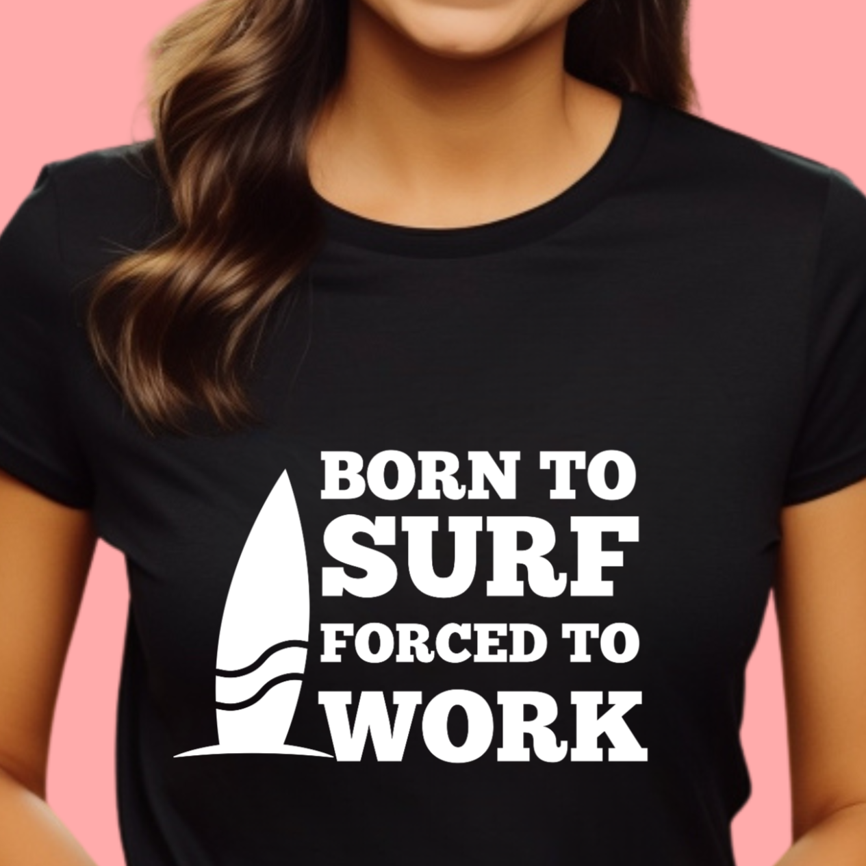 "Born to surf, forced to work." Unisex Cotton Tee