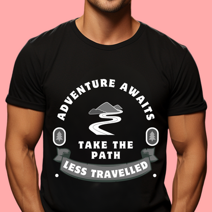 "Adventure Awaits: Take the Path Less Traveled" Unisex Cotton Tee