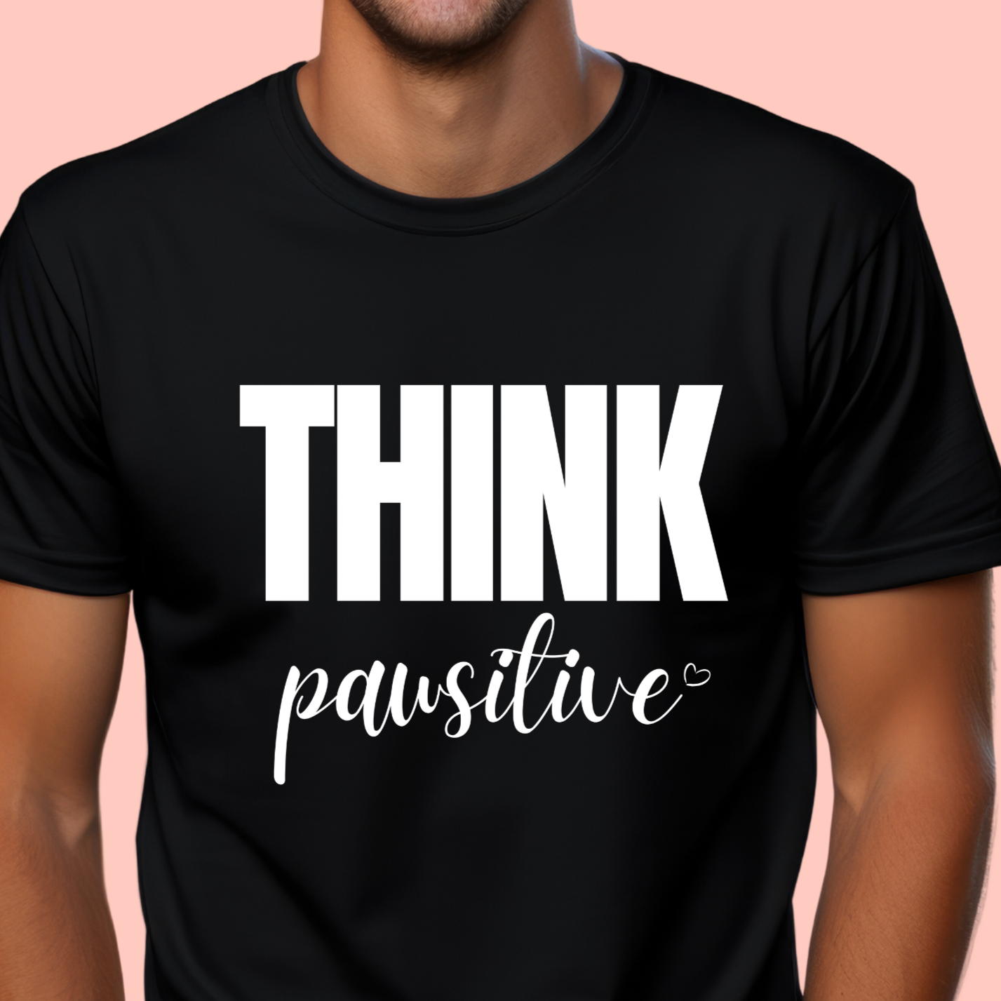 "Think pawsitive" Unisex Cotton Tee