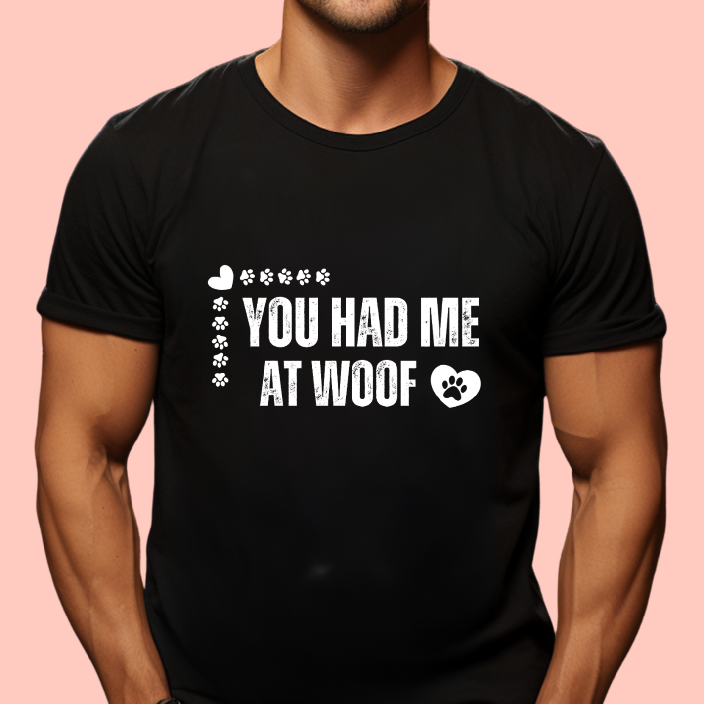 "You had me at woof" Unisex Cotton Tee