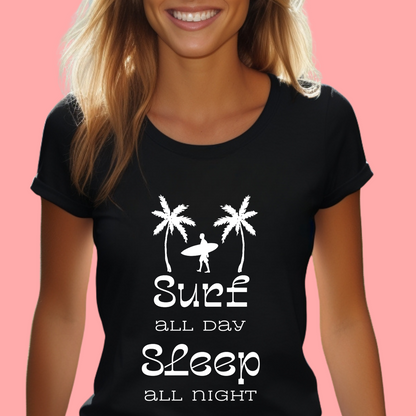 "Surf all day, sleep all night" Unisex Cotton Tee