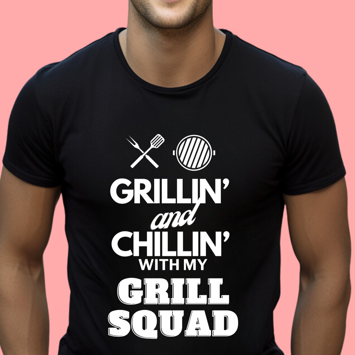 "Grillin' and chillin' with my grill squad." Unisex Cotton Tee