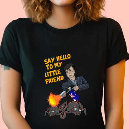 "Say hello to my little friend" Unisex Cotton Tee