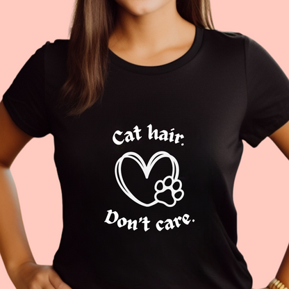 "Cat hair don’t care" Unisex Cotton Tee