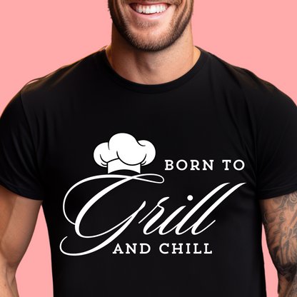 "Born to grill and chill" Unisex Cotton Tee