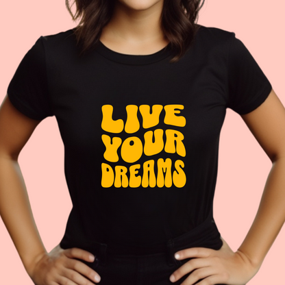 "Live your dreams" Unisex Cotton Tee