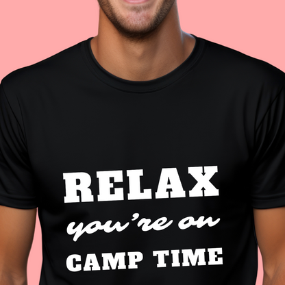 "Relax. You are on camp time" Unisex Cotton Tee