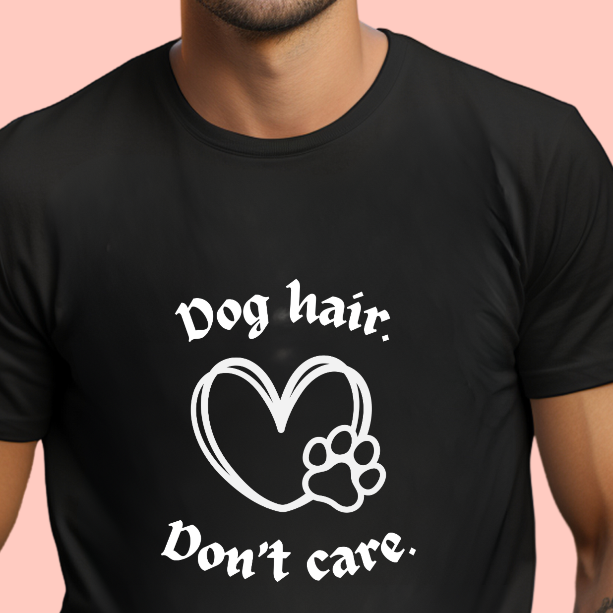 "Dog hair don’t care" Unisex Cotton Tee