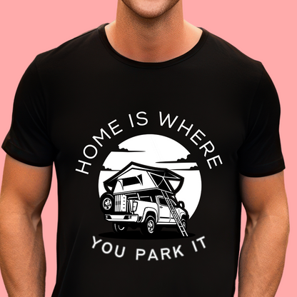 "Home is where you park it" Unisex Cotton Tee