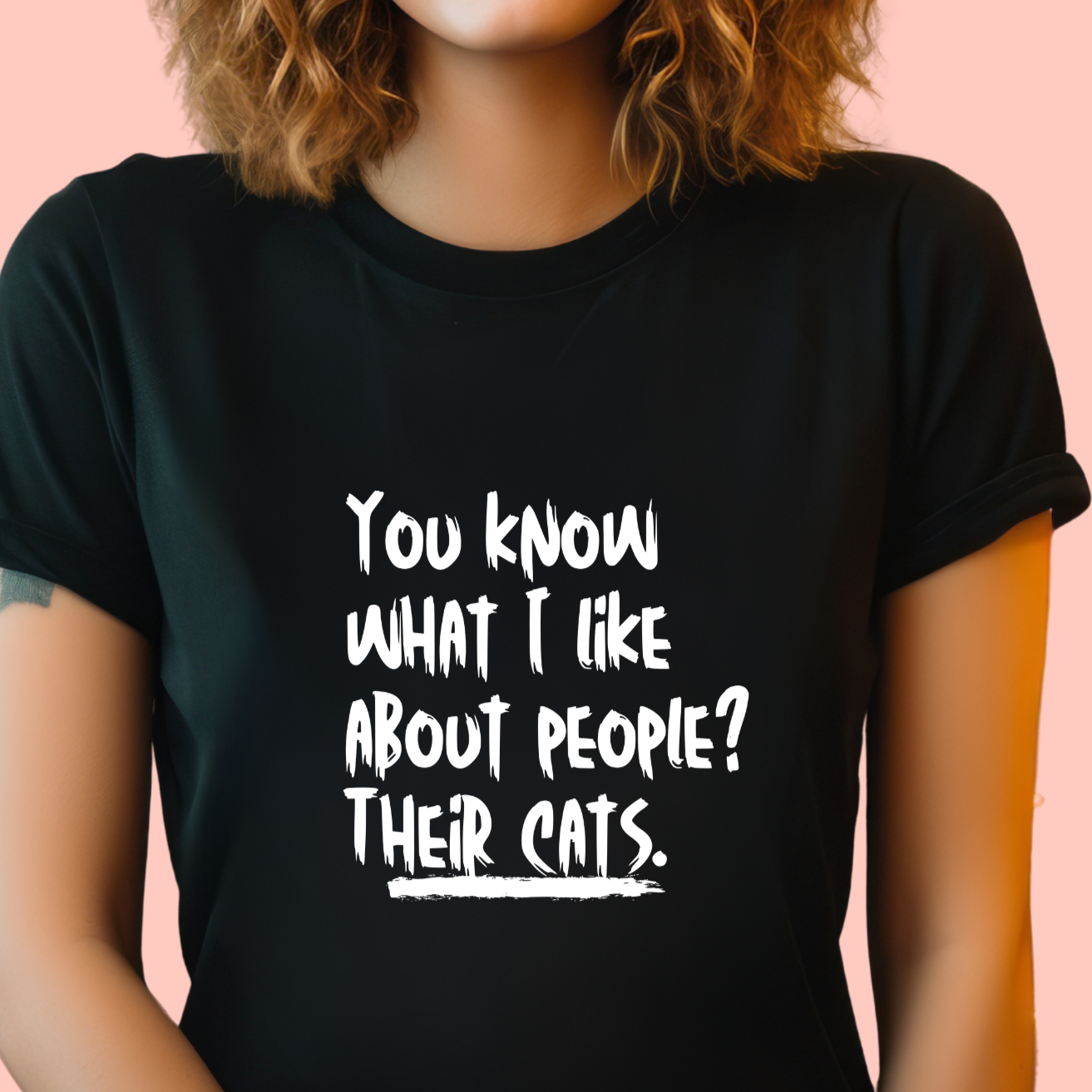 "You know what I like about people? Their cats" Unisex Cotton Tee