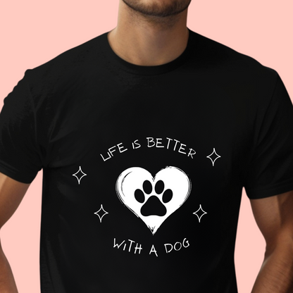 "Life is better with a dog" Unisex Cotton Tee