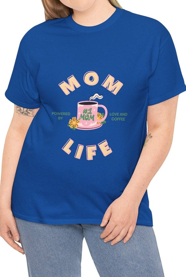 "Mom life. Powered by love and coffee" Unisex Tee