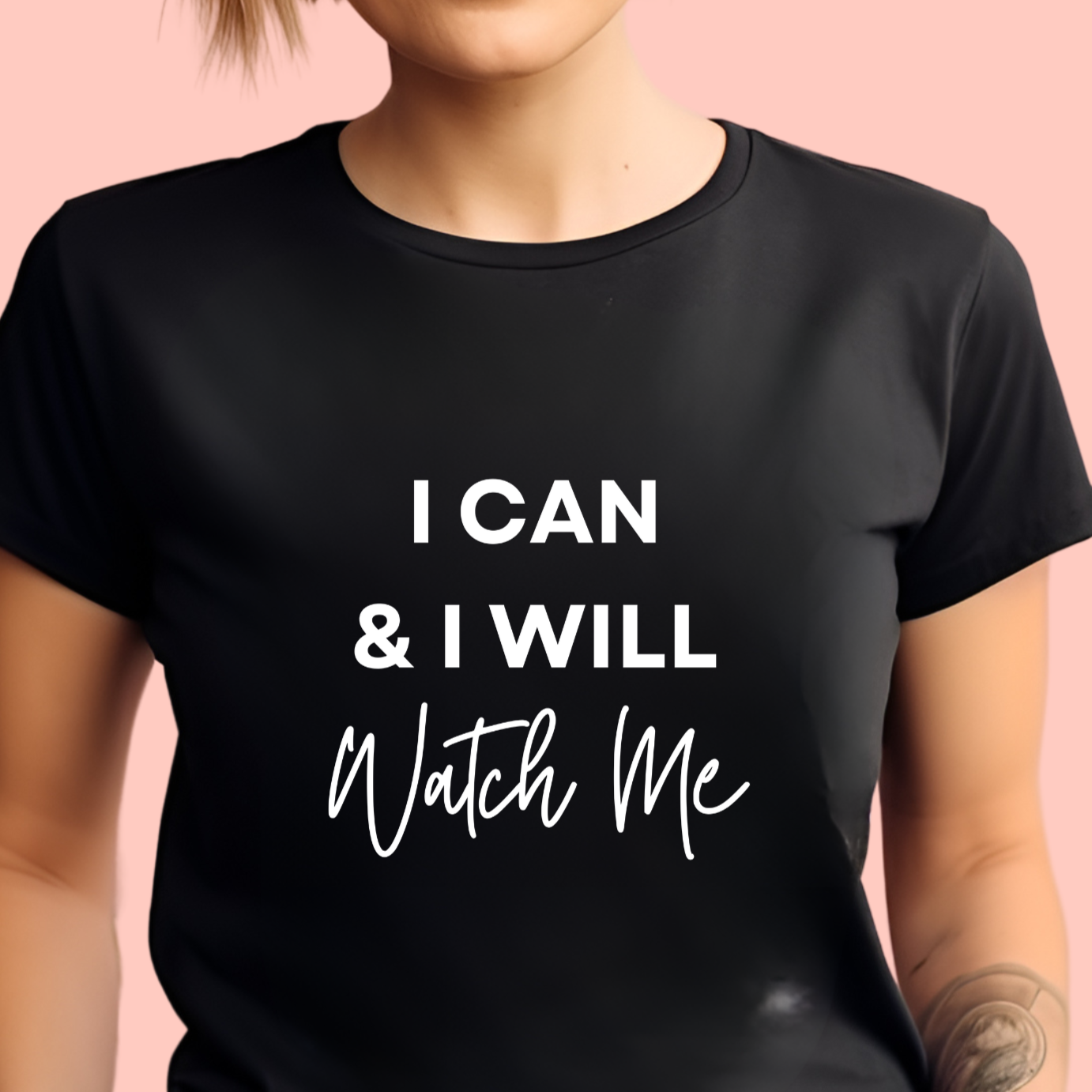 "I can & I will, watch me" Unisex Cotton Tee