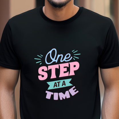 "One step at a time" Unisex Cotton Tee