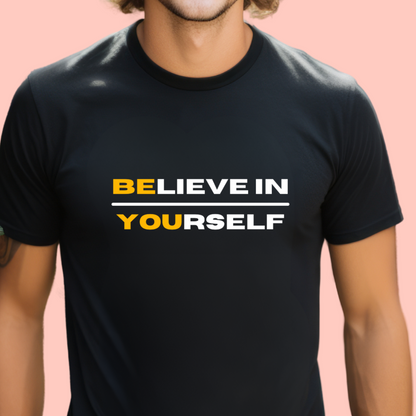 "Be You. Believe in yourself " Unisex Cotton Tee