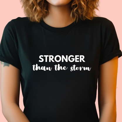 "Stronger than the storm" Unisex Cotton Tee