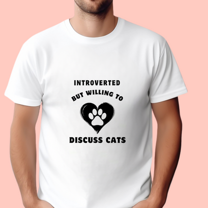 "Introverted but willing to discuss cats" Unisex Cotton Tee