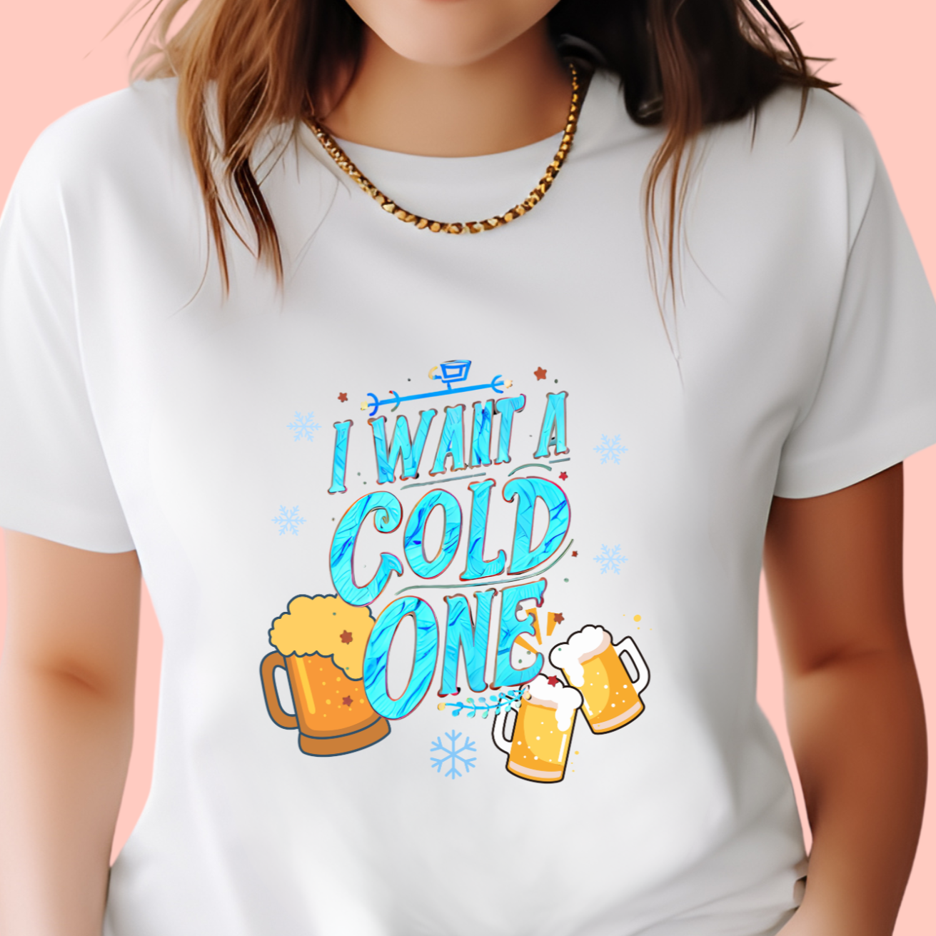 "I want a cold one" Unisex Cotton Tee