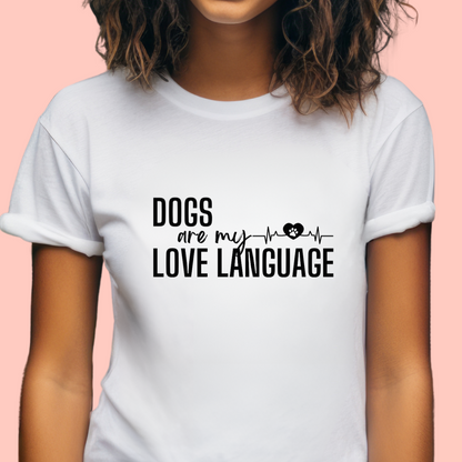 "Dogs are my love language" Unisex Cotton Tee