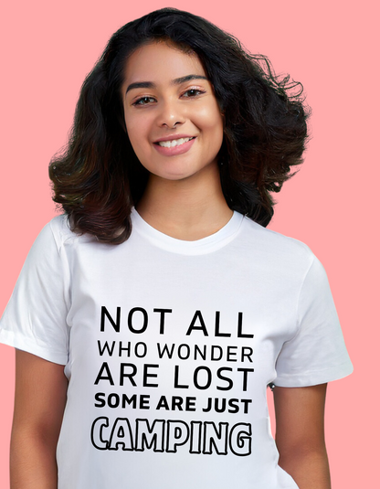 "Not All Who Wander Are Lost: Some Are Just Camping" Unisex Cotton Tee