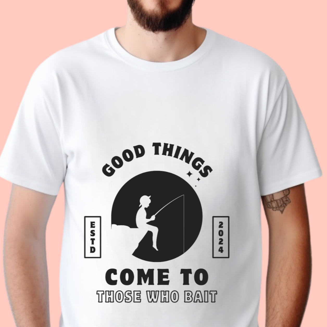 "Good things come to those who bait" Unisex Cotton Tee