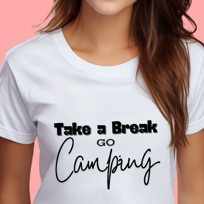 "Take a Break, Go Camping" Unisex Cotton Tee