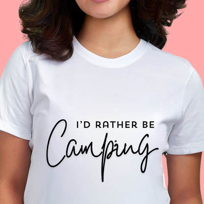 "I'd rather be camping" Unisex Cotton Tee