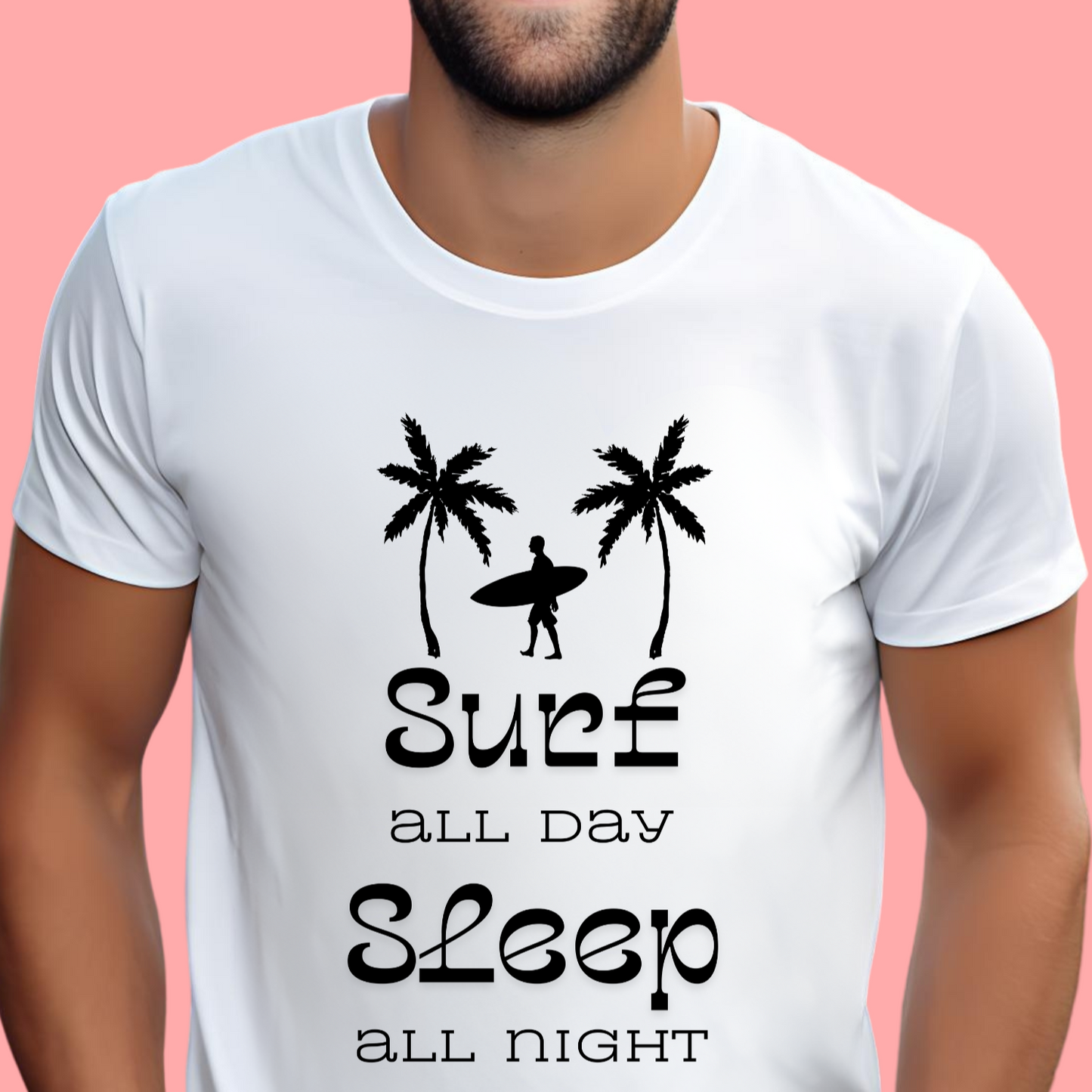 "Surf all day, sleep all night" Unisex Cotton Tee