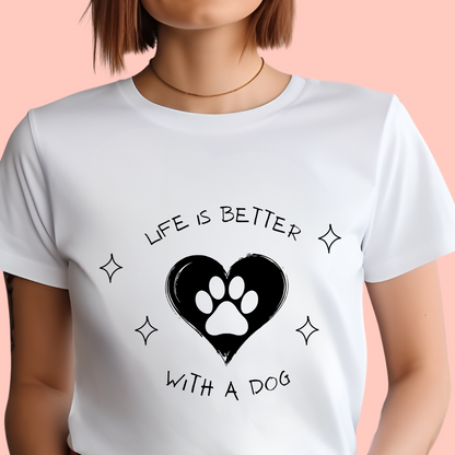 "Life is better with a dog" Unisex Cotton Tee